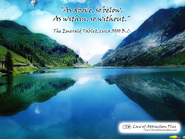"As above, so below. As within, so without." (Wallpaper + Quote) Free Law of Attraction Wallpaper with a Quote by The Esmerald Tablet