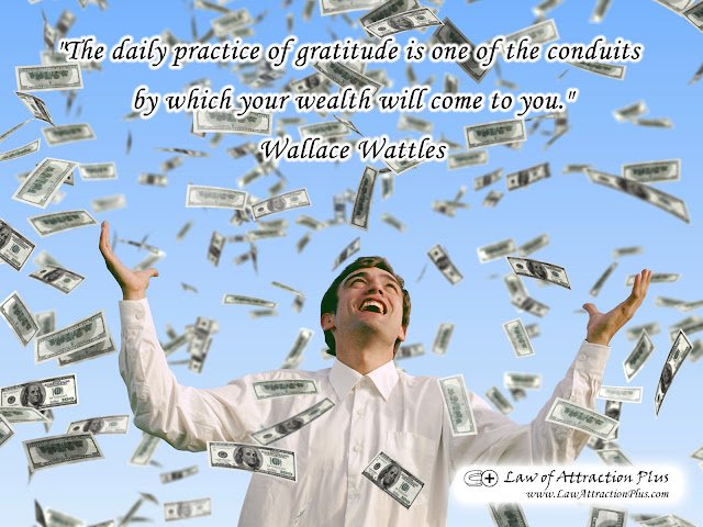"The daily practice of gratitude is one of the conduits by which your wealth will come to you." Wallace Wattles (Wallpaper + Quote) Free Law of Attraction Wallpaper with Quote by Wallace Wattles